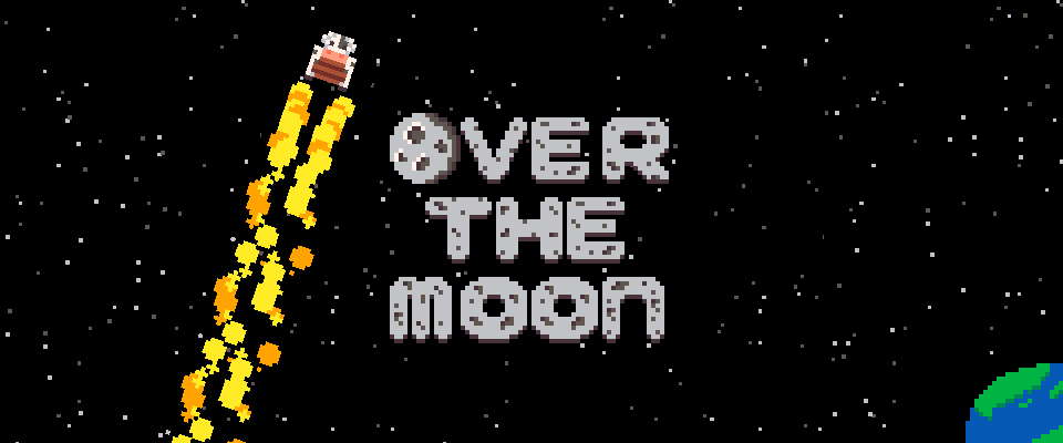 Over The Moon