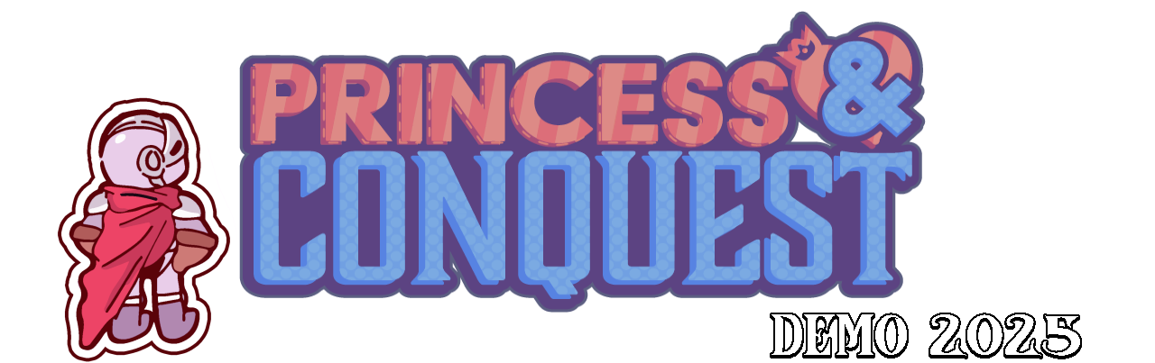Princess & Conquest DEMO 2025