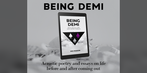 Cover image for Being Demi: Poetry and essays on life before and after coming out