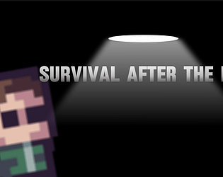 Survival after the end.