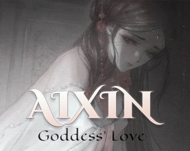 AIXIN: Goddess' Love