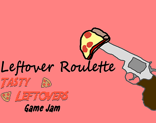 Leftover Roulette