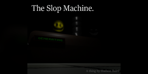 Cover image for The Slop Machine.