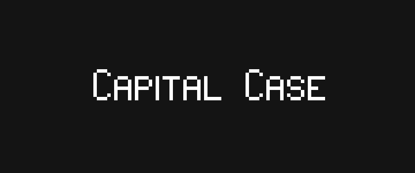 Capital Case - Pixel Font