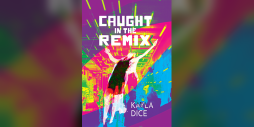 Cover image for Caught in the Remix