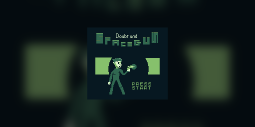 Cover image for Doubt and Spacegun