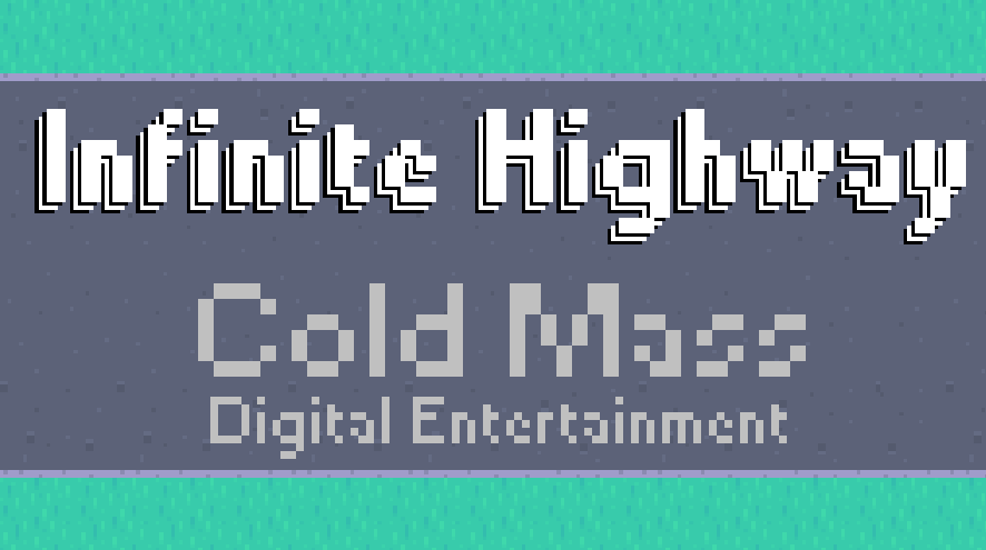 Infinite Highway