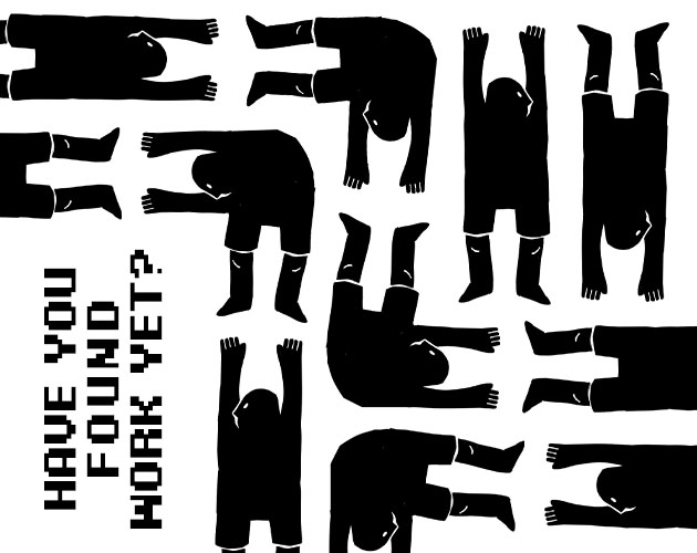 Cover image for Have You Found Work Yet?