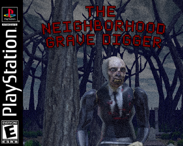 The Neighborhood Grave Digger