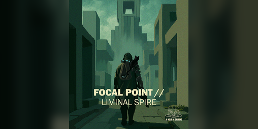 Cover image for Focal Point // Liminal Spire