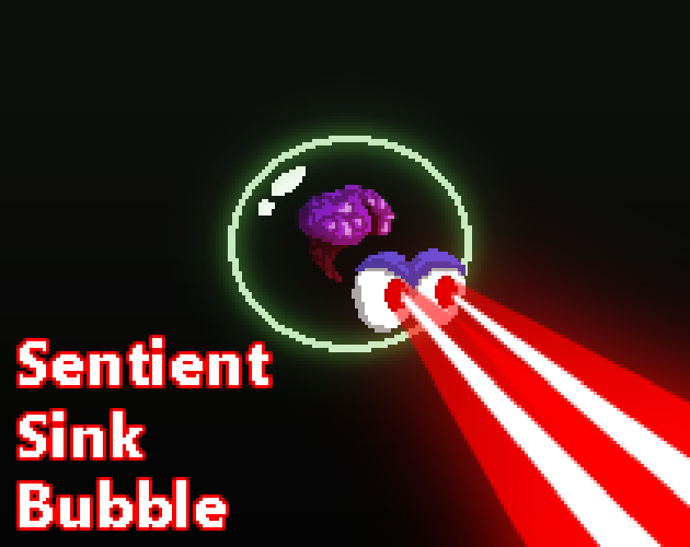 Sentient Sink Bubble