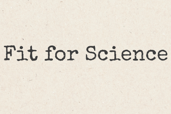 Fit for Science