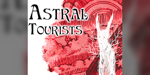 Cover image for Astral Tourists