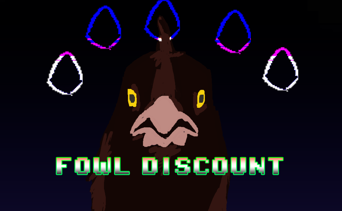 Fowl Discount