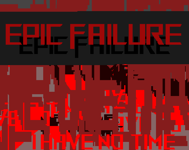 Epic Failure