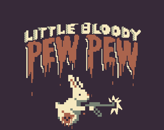 Cover image for Little Bloody Pew Pew