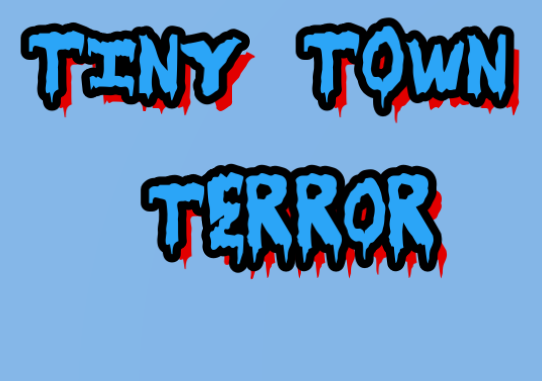 Cover image for Tiny Town Terror