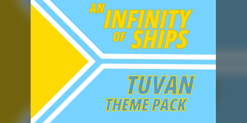 Cover image for Expanding Infinity: Tuvan Theme Pack for "An Infinity of Ships"