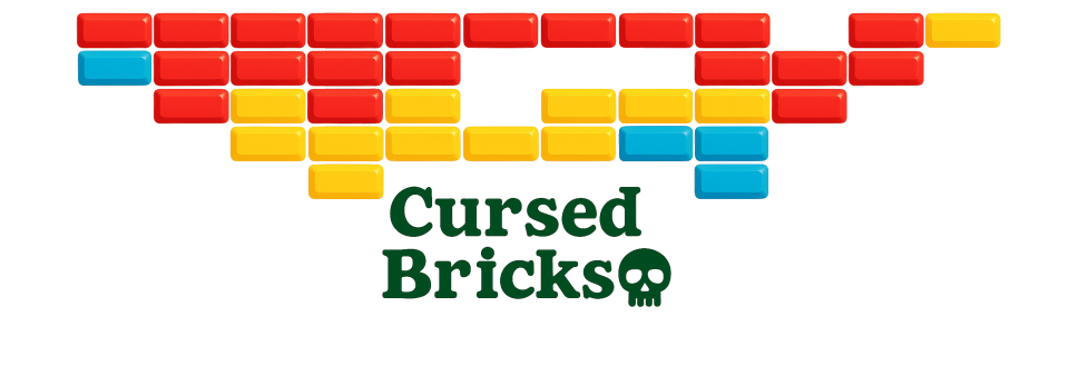 Cursed Bricks
