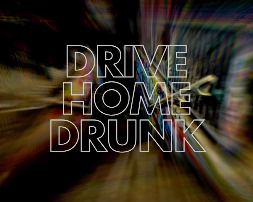 DriveHomeDrunk
