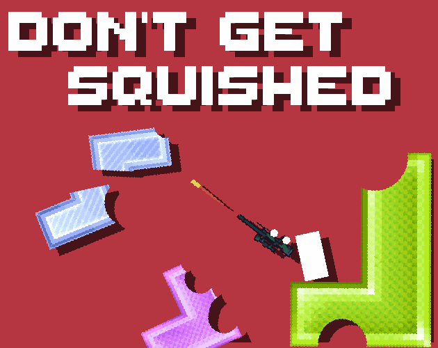 Cover image for don't get squished