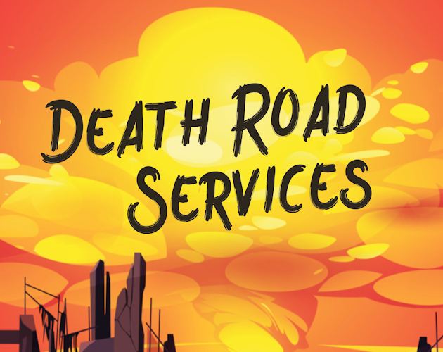 Play Death Road Services - Recommended Game