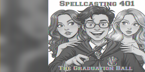 Cover image for SPELLCASTING 401: THE GRADUATION BALL