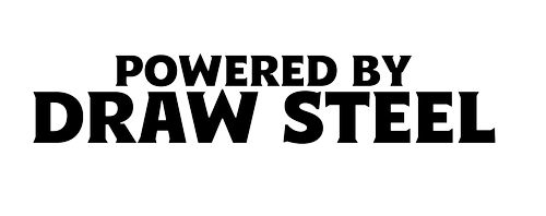 Powered by Draw Steel