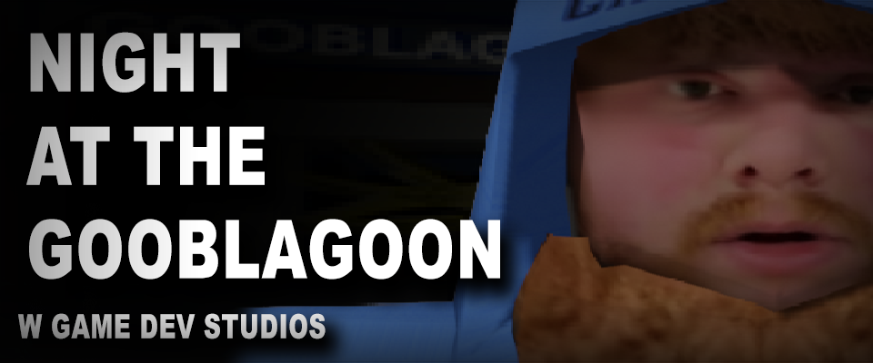 NIGHT AT THE GOOBLAGOON