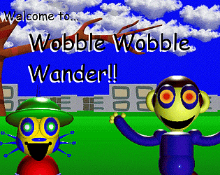 Wobble Wobble Wonder!