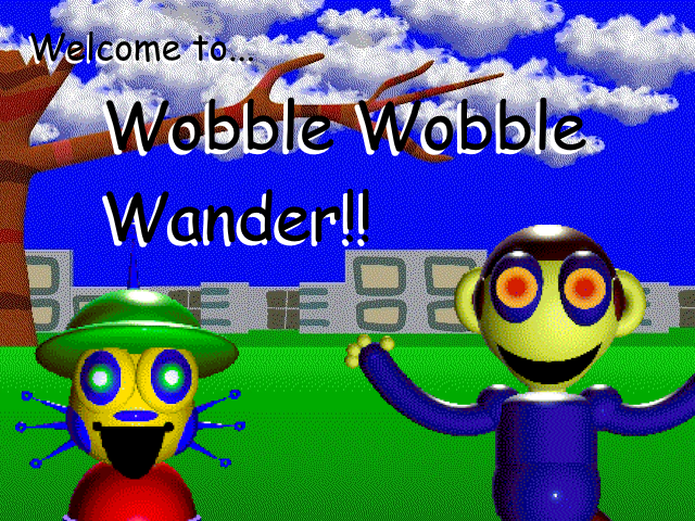 Wobble Wobble Wonder!