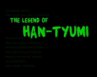 The Legend of Han-Tyumi