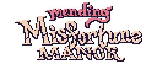 Mending Misfortune Manor
