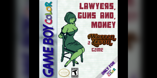 Cover image for Lawyers, Guns, and Money: a Warren Zevon game