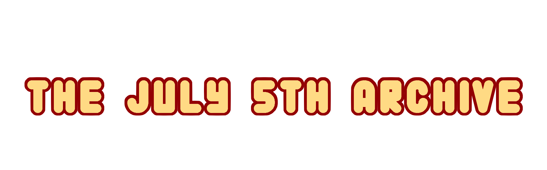 Night Watch at Freddie's: The July 5th Archive