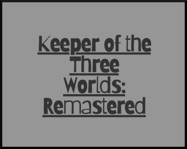 Cover image for Keeper of the Three Worlds: Remastered