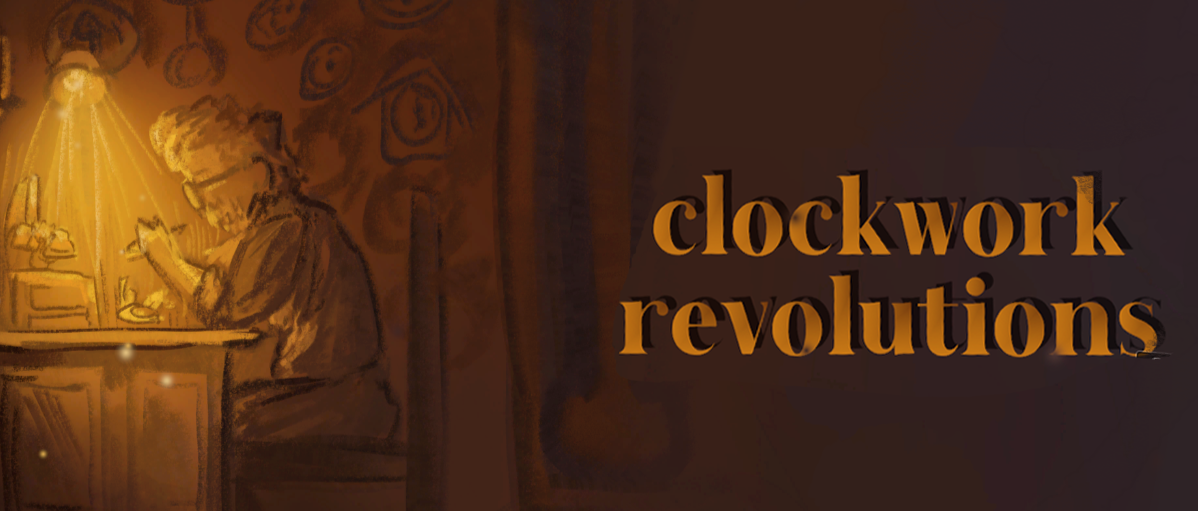 Clockwork Revolutions
