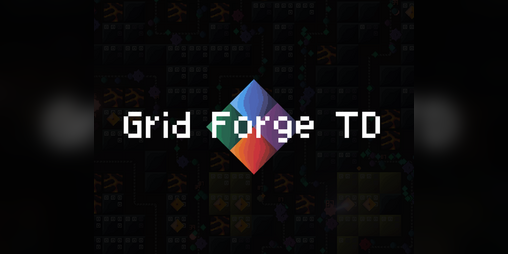 Cover image for Grid Forge TD