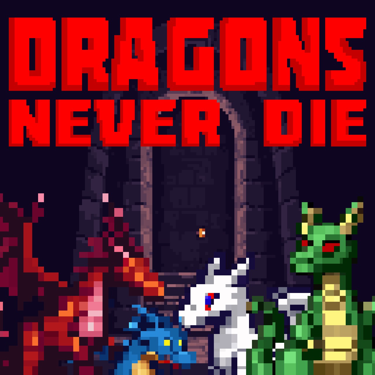 Cover image for Dragons Never Die