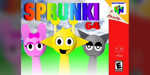 Cover image for SPRUNKI 64 (Update)