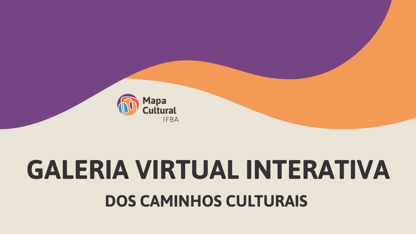 Galeria Virtual - Mapa Cultural IFBA