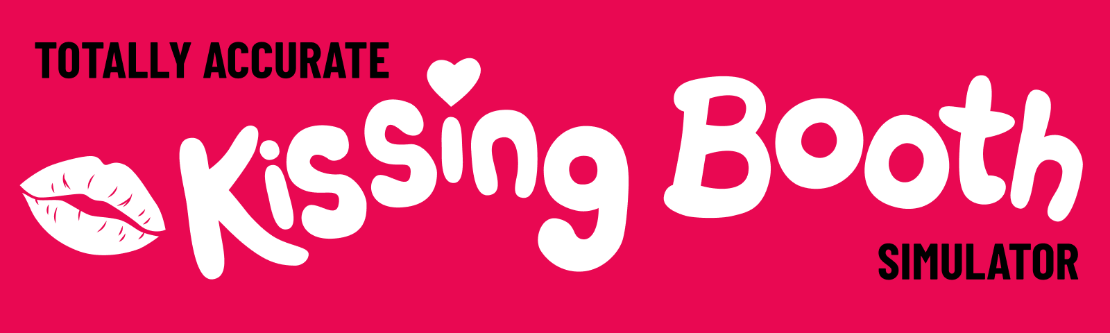 Totally Accurate Kissing Booth Simulator