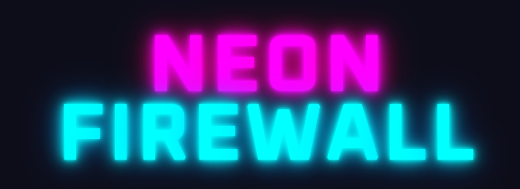 Neon Firewall
