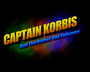CAPTAIN KORBIS:And The Rather Odd Endeavor