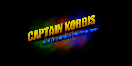 Cover image for CAPTAIN KORBIS:And The Rather Odd Endeavor