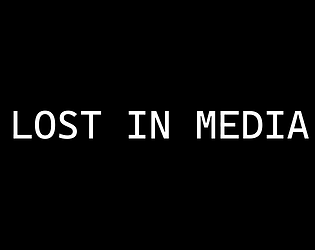 Lost In Media