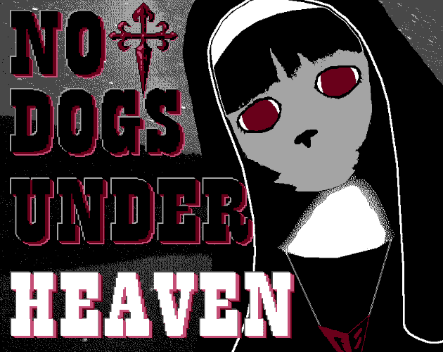 Cover art for No Dogs Under Heaven by DOGGIEWOGGIEZ — adult visual novel
