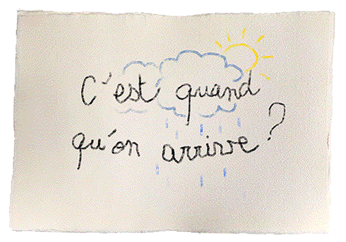 C'est quand qu'on arrive ?