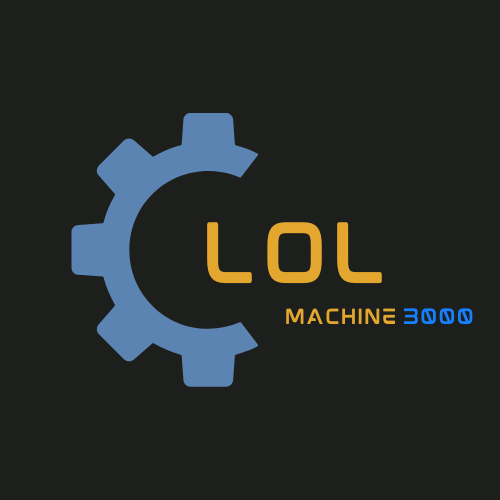 Lol Machine 3000