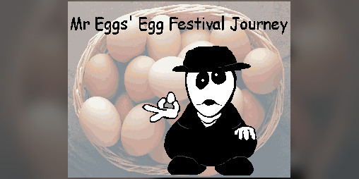 Cover image for Mr Eggs' Egg Festival Journey